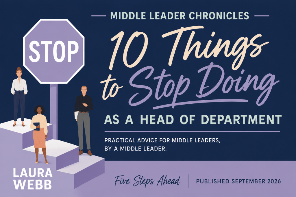 Middle Leader Chronicles: 10 things to do when middle leadership feels&nbsp;overwhelming